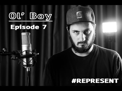 #Represent Ep. 7 -  Ol' Boy (prod. by HaruTune)